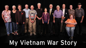13 people stand on a black background, above text that reads "My Vietnam War Story"