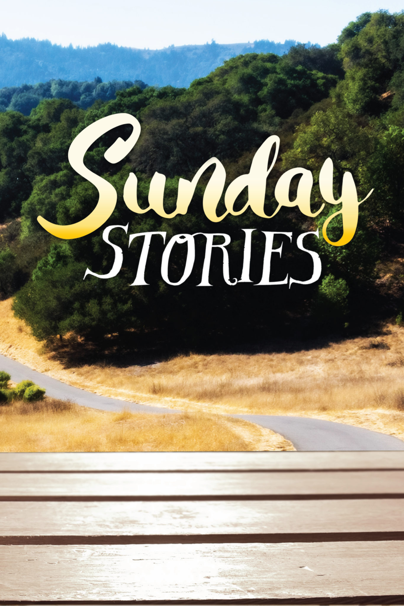 Sunday Stories logo over a Sierra Foothills trail