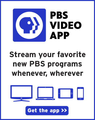 Stream your favorite new PBS programs wherever, whenever