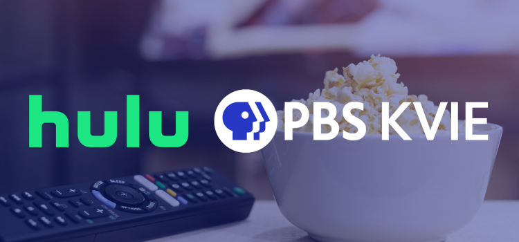 PBS KVIE Available to Stream on Hulu + Live