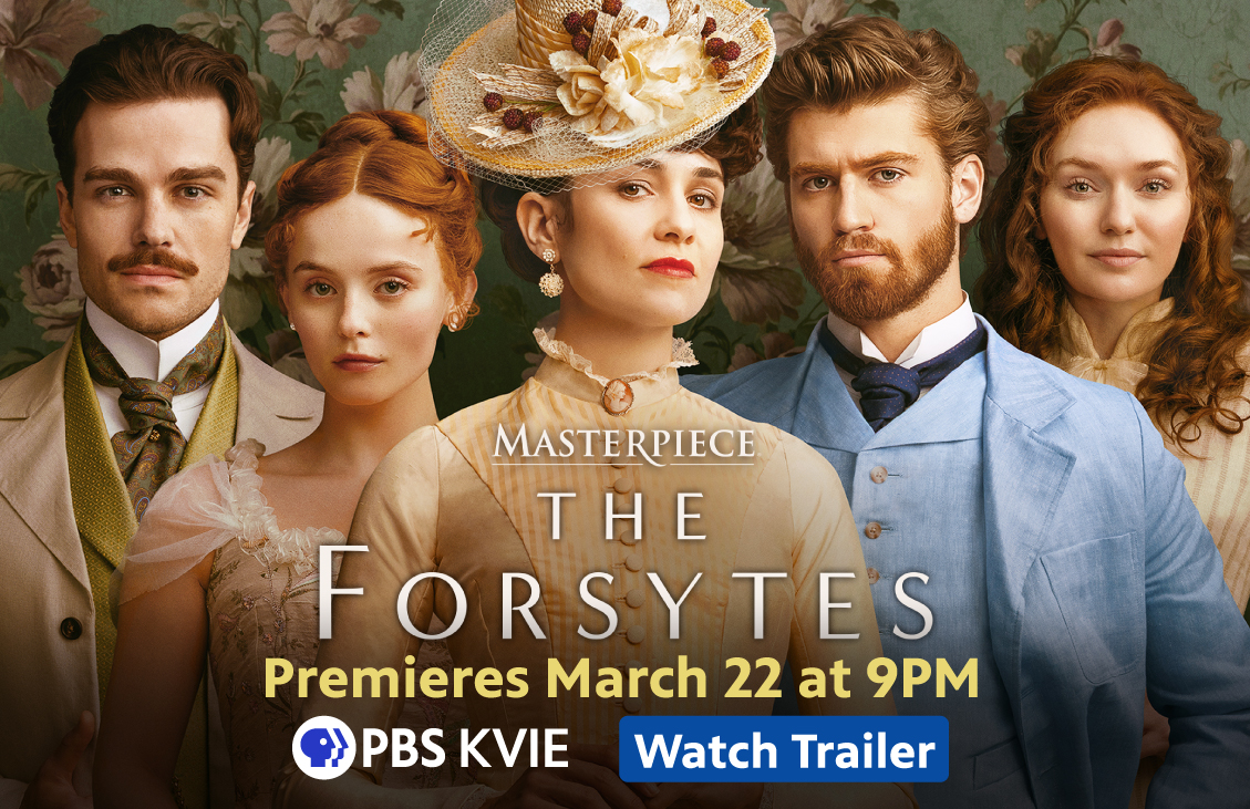The Forsytes on Masterpiece premieres March 22 at 9PM 