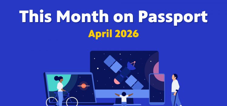 This Month on Passport – April 2026