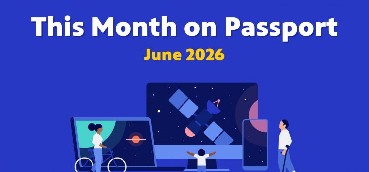 This Month on Passport – June 2026 This Month on Passport – June 2026