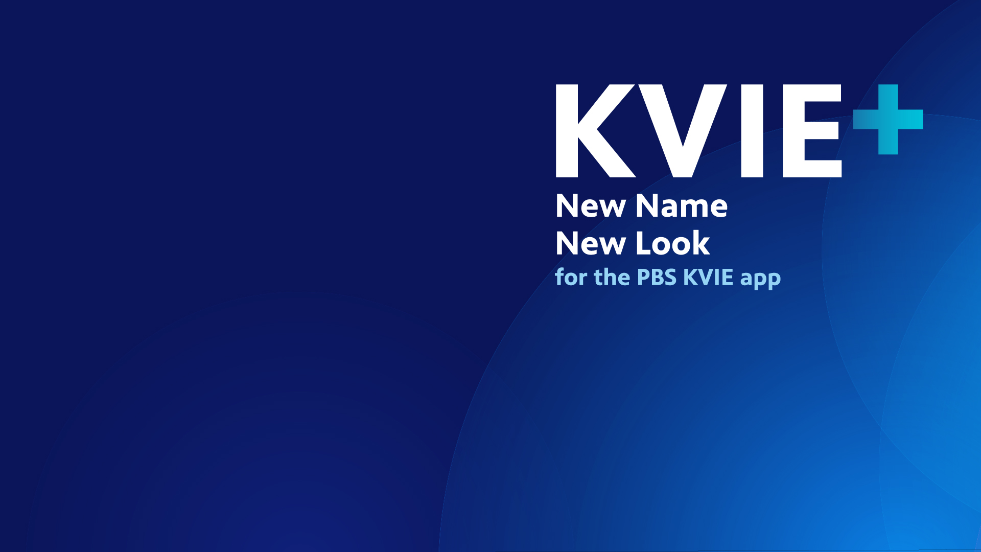 Check out KVIE+ 